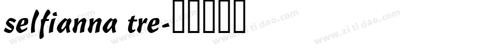 selfianna tre字体转换